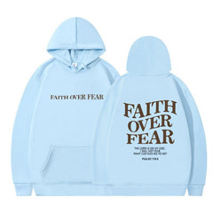 Hoodie Faith Fear Printed Sweatshirt